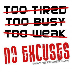 No excuse fitness quote