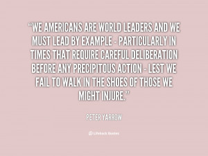 quote Peter Yarrow we americans are world leaders and we 36613 png