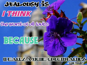these quotes about jealousy? This really is one of the most evil ...