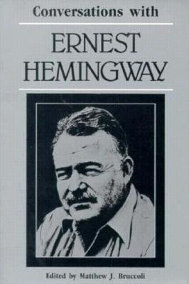 ... with Ernest Hemingway (Literary Conversations)” as Want to Read