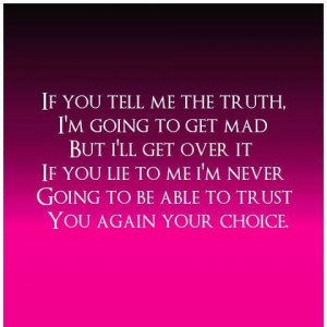 Never lie to your friends