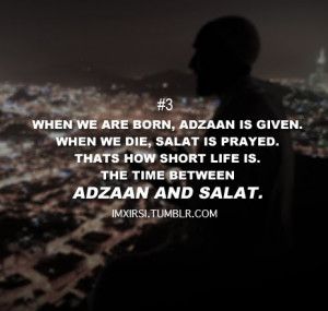 Here are some Islamic Quotes About Life: