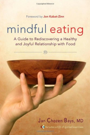 Mindful Eating: A Guide to Rediscovering a Healthy and Joyful ...