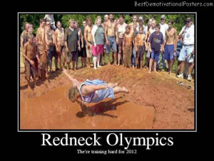 Redneck Olympics training Best Demotivational Posters