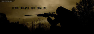 Sniper Reach Out and Touch Someone Quote Facebook Cover