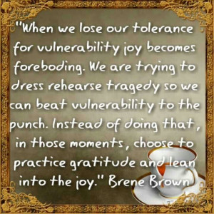 Brene Brown quotes joy vulnerability fear courage