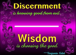 Discernment and #Wisdom