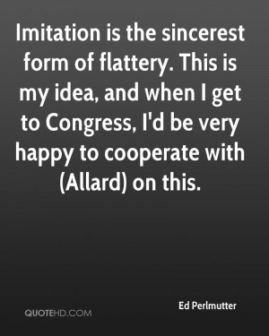 Imitation is the sincerest form of flattery. This is my idea, and when ...