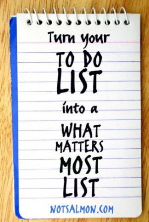 to do...what matters most