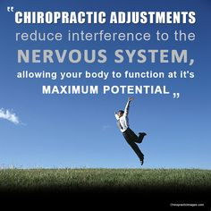Maximize your #potential! nervous system, chiropract adjust