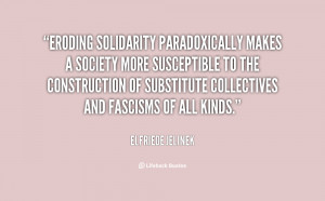 Eroding solidarity paradoxically makes a society more susceptible to ...