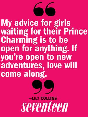 Lily Collins Love Advice - Summer Love Advice From Celebs - Seventeen