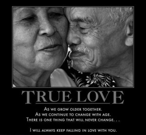 True Love.. As we grow older together