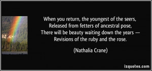 When you return, the youngest of the seers, Released from fetters of ...