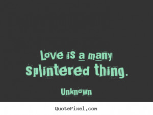 Splintered Series Quotes