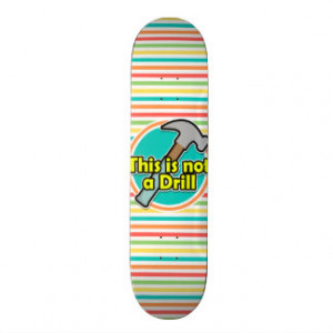 Funny Hammer; Bright Rainbow Stripes Skate Board Deck