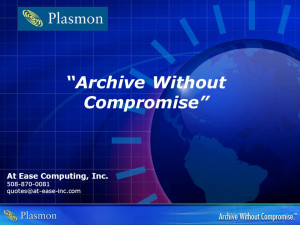 ... Compromise At Ease Computing, Inc. 508-870-0081 quotes@at-ease-inc.com