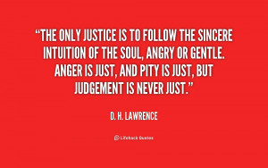 quote-D.-H.-Lawrence-the-only-justice-is-to-follow-the-2-168393.png