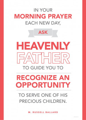 Lds Quotes On Service, Heavens Father Quotes, Inspiration Lds Quotes ...