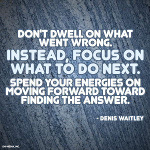 quotes-about-moving-forward-hd-quote---dont-dwell-focus-moving-forward ...