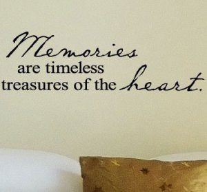 Memories Are Timeless Treasures Of The Heart vinyl lettering wall ...