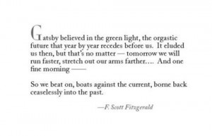 Quotes From The Great Gatsby About The Green Light ~ The Great Gatsby ...