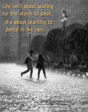 ... Storm To Pass It’s About Learing To Dance In The Rain Couple In Rain
