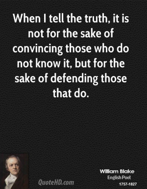 ... those who do not know it, but for the sake of defending those that do