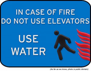really funny elevator emergency sign in case of fire do not use