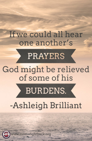 If we could all hear one another’s prayers, God might be relieved of ...
