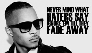 Ti Quotes From Live Your Life