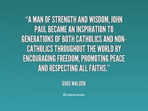 quote-Greg-Walden-a-man-of-strength-and-wisdom-john-35170.png
