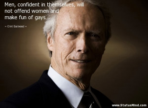 Men, confident in themselves, will not offend women and make fun of ...