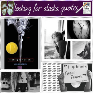 Hey guys :) I'm reading Looking for Alaska by John Green, and I love ...