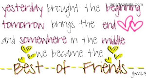 We Became the Best Of Friends ~ Best Friend Quote
