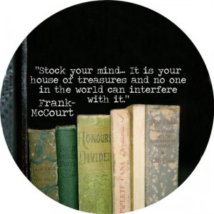 ... , Frankmccourt, Treasure, Frank Mccourt, Books Quotes, The World