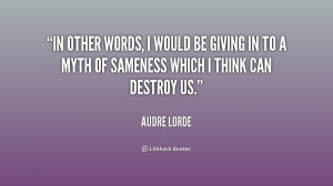 quote-Audre-Lorde-in-other-words-i-would-be-giving-200345.png