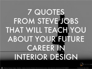 quotes-from-steve-jobs-that-will-teach-you-about-your-future-career ...