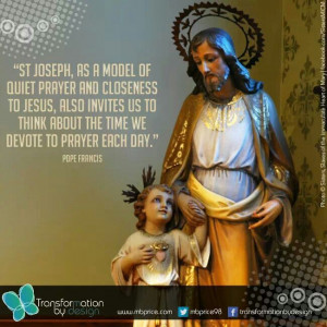 Pope Francis quote on St. Joseph. Feast Day 2014