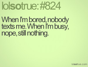 bored nobody texts quotepix quotes pictures
