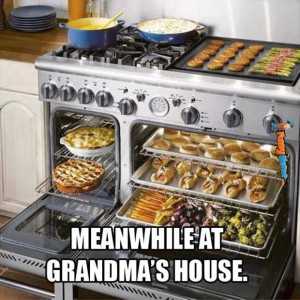 Funny Memes – Meanwhile at Grandma’s house