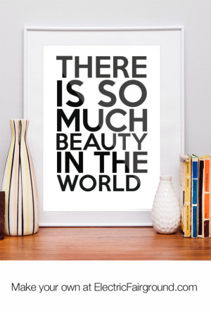 there is so much beauty in the world Framed Quote