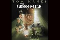 The Green Mile; In this movie John Cofee is wrongfully sentenced to ...