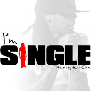 Thread: Lil Wayne - I'm Single [Single Cover]