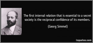 The first internal relation that is essential to a secret society is ...