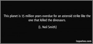 life all the shelter life all the asteroid that asteroid that killed ...