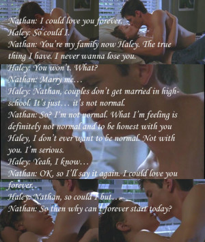 One Tree Hill Quotes i could love you forever