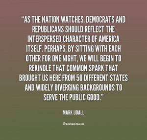 quote-Mark-Udall-as-the-nation-watches-democrats-and-republicans ...