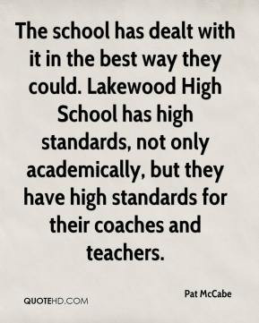 ... , but they have high standards for their coaches and teachers