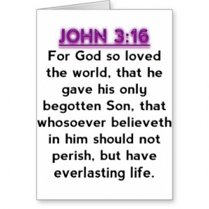 Bible Verses - John 3.16 KJV Greeting Cards